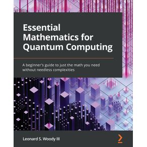 Essential-Mathematics-for-Quantum-Computing