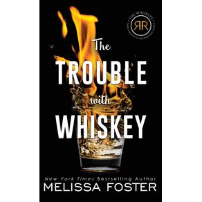The-Trouble-with-Whiskey