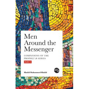 Men-Around-the-Messenger---Part-I