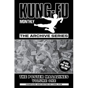 Kung-Fu-Monthly-The-Archive-Series---The-Poster-Magazines--Volume-One-