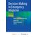 Decision-Making-in-Emergency-Medicine