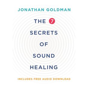 The-7-Secrets-of-Sound-Healing-Revised-Edition