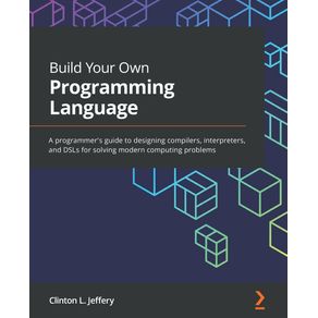 Build-Your-Own-Programming-Language