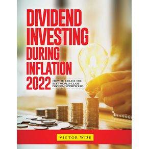Dividend-Investing-During-Inflation-2022