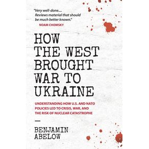 How-the-West-Brought-War-to-Ukraine