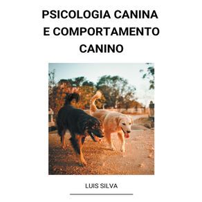 Psicologia-Canina-e-Comportamento-Canino