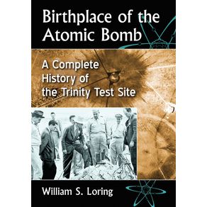 Birthplace-of-the-Atomic-Bomb