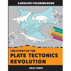 The-Story-of-the-Plate-Tectonics-Revolution