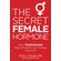 The-Secret-Female-Hormone