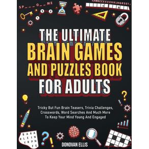 The-Ultimate-Brain-Games-And-Puzzles-Book-For-Adults