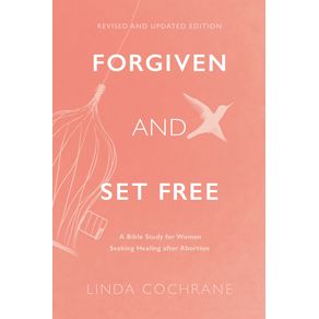 Forgiven-and-Set-Free