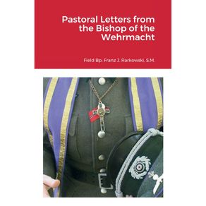 Pastoral-Letters-from-the-Bishop-of-the-Wehrmacht