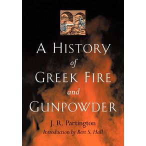 A-History-of-Greek-Fire-and-Gunpowder