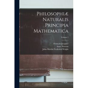 Philosophia-Naturalis-Principia-Mathematica--Volume-2