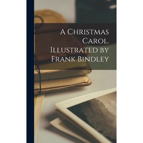 A-Christmas-Carol.-Illustrated-by-Frank-Bindley