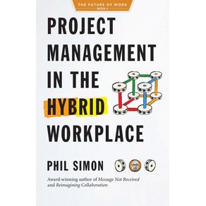Project-Management-in-the-Hybrid-Workplace