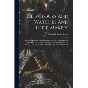 Old-Clocks-And-Watches-And-Their-Makers