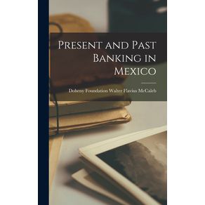 Present-and-Past-Banking-in-Mexico