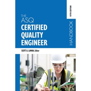 The-ASQ-Certified-Quality-Engineer-Handbook-Fifth-Edition