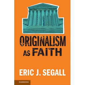 Originalism-as-Faith