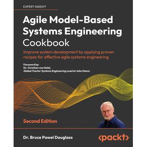 Agile-Model-Based-Systems-Engineering-Cookbook---Second-Edition