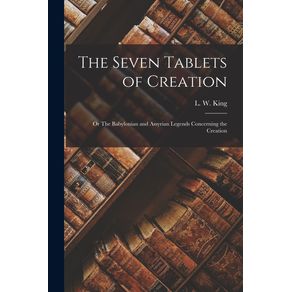 The-Seven-Tablets-of-Creation