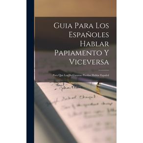Guia-Para-Los-Espanoles-Hablar-Papiamento-Y-Viceversa