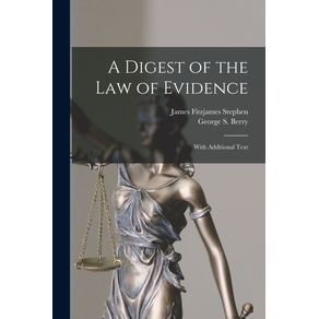 A-Digest-of-the-Law-of-Evidence