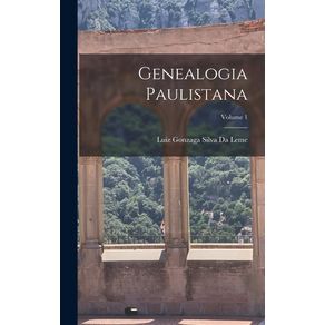Genealogia-Paulistana--Volume-1