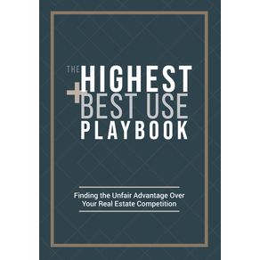 The-Highest-and-Best-Use-Playbook
