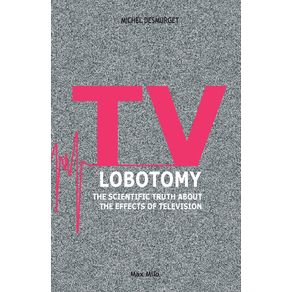 TV-Lobotomy