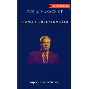The-Almanack-of-Stanley-Druckenmiller