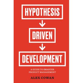 Hypothesis-Driven-Development