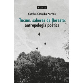 Tucum,-saberes-da-Floresta:---Antropologia-poetica