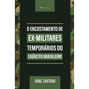 O-encostamento-de-ex-militares-temporarios-do-exercito-brasileiro