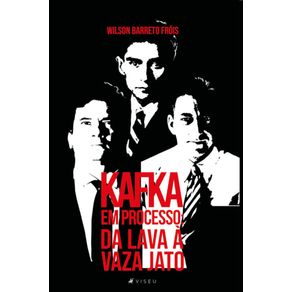 Kafka-em-processo:---Da-Lava-a-Vaza-Jato
