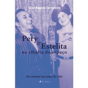 Pery-e-Estelita-na-ribalta-do-espaco