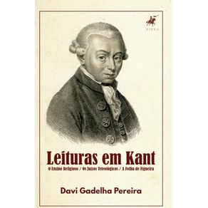 Leituras-em-Kant:---O-Ensino-Religioso-/-Os-Juizos-Teleologicos-/-A-Folha-de-Figueira