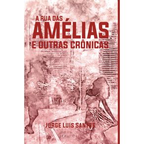 A-Rua-das-Amelias-e-outras-cronicas