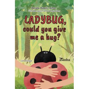 Ladybug-could-you-give-me-a-hug-