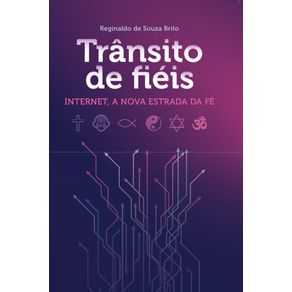 Transito-de-fieis:---Internet,-a-nova-estrada-da-fe