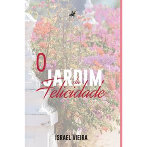 O-jardim-da-felicidade