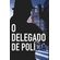 O-delegado-de-policia