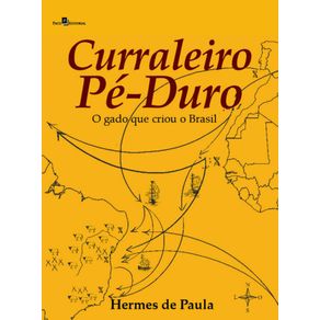 Curraleiro-Pe-Duro---o-gado-que-criou-o-Brasil