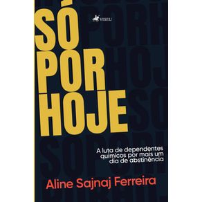 So-por-hoje:---A-luta-de-dependentes-quimicos-por-mais-um-dia-de-abstinencia