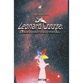 Leonard-Cooper---A-busca-pelos-cristais-primordiais