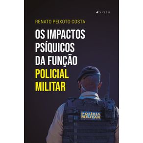 Os-impactos-psiquicos-da-funcao-policial-militar