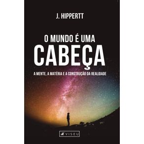 O-mundo-e-uma-cabeca