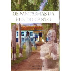 Os-fantasmas-da-rua-do-canto