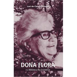 Dona-Flora-e-a-biblioteca-Rio-Grandense
